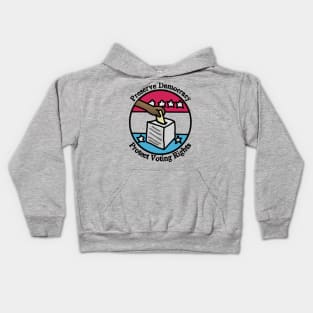 Preserve Democracy - Protect Voting Rights Kids Hoodie